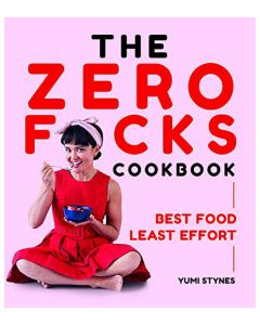 The Zero Fucks Cookbook