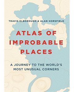 Atlas of Improbable Places