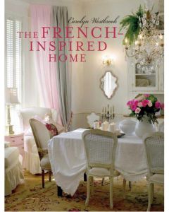 The French-Inspired Home