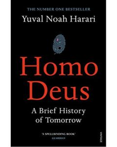 Homo Deus: A Brief History of Tomorrow