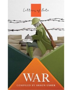 Letters of Note: War