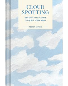 Cloud Spotting: Observe the Clouds to Quiet Your Mind