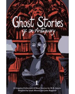 Ghost Stories of an Antiquary Vol. 1