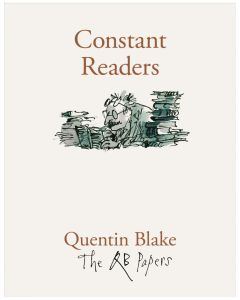 Quentin Blake. Constant Readers