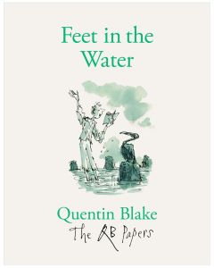 Quentin Blake. Feet in the Water