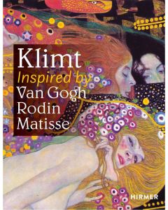 Klimt Inspired by  van Gogh, Rodin, Matisse