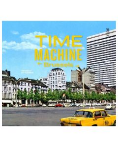 Time machine # 2: Brussels