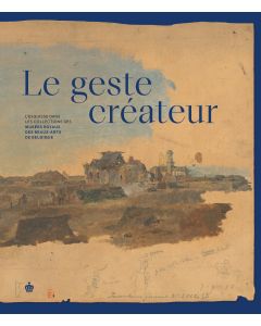 Le Geste créateur