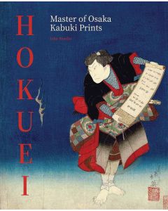 Hokuei. Masterworks of Osaka Actor Prints