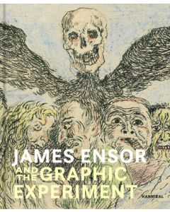 James Ensor and the Graphic Experiment