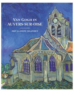 Van Gogh in Auvers-Sur-Oise