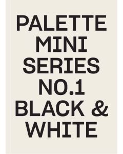 Palette Mini Series 01: Black & White