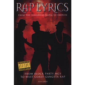 Rap Lyrics: From the Sugerhill Gang to Eminem