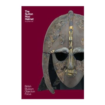 The Sutton Hoo Helmet