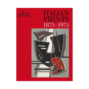 Italian Prints 1875-1975