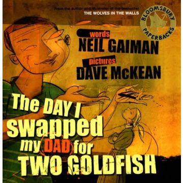 The day I swapped my dad for two goldfish (Book + Audio CD)