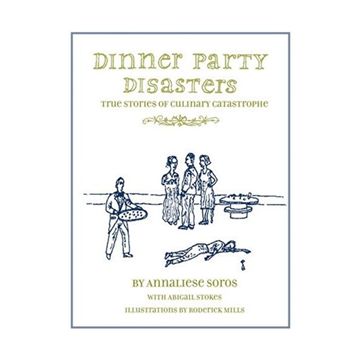 Dinner Party Disasters