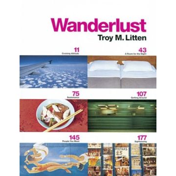 Wanderlust. Troy M. Litten