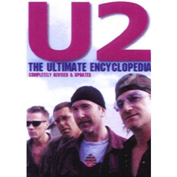 U2: The Ultimate Encyclopedia (Update)