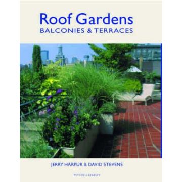 Roof Gardens, Balconies & Terraces