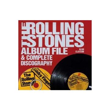 The "Rolling Stones" Album File and Complete Discography