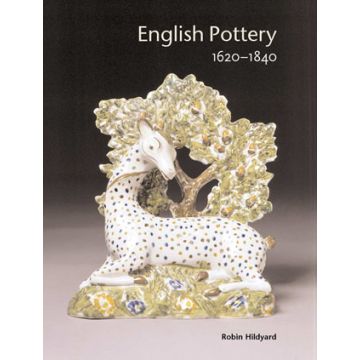 English Pottery 1620-1840