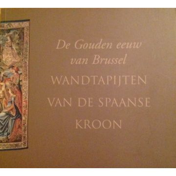 De Gouden Eeuw van Brussel