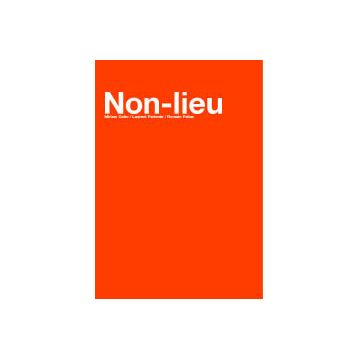 NON lieu: Miriam cahn, Laurent pariente et romain Pellas