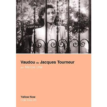 Marcos Uzal . " Vaudou " de Jacques Tourneur