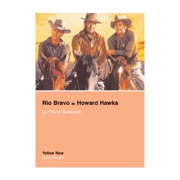 Rio Bravo de Howard Hawks