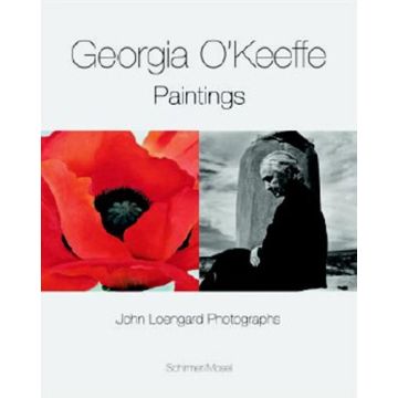 Georgia O'Keeffe. Paintings - J. Loengard. Photographs