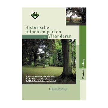 Historische Tuinen en Parken - Limburg - deel 2. Cahier 12.