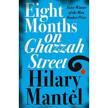 Eight Months on Ghazzah Street