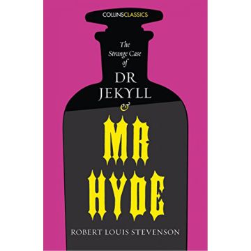 Collins Classics: The Strange Case of Dr. Jekyll and Mr. Hyde