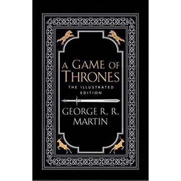 A Game of Thrones - The Illustrated Edition