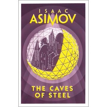 The Caves of Steel