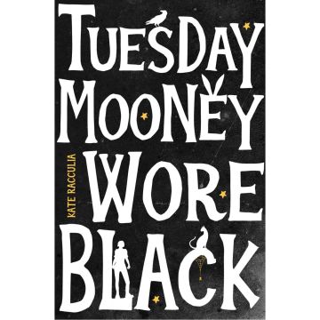 Tuesday Mooney Wore Black