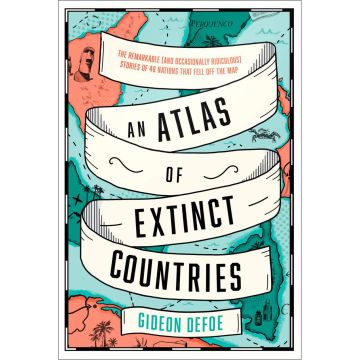 An Atlas of Extinct Countries