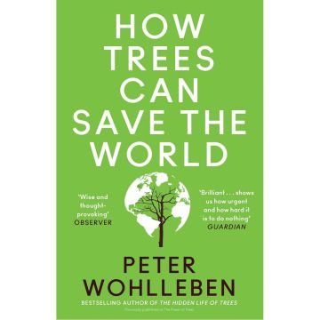 How Trees Can Save The World