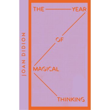 Collins Modern Classics: The Year of Magical Thinking