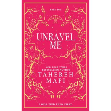 Unravel Me: Book 2