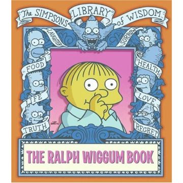 The Ralph Wiggum Book