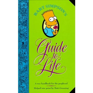 Bart Simpson's Guide to Life