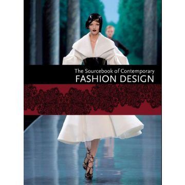 The Sourcebook of Contemporary Fashion Design