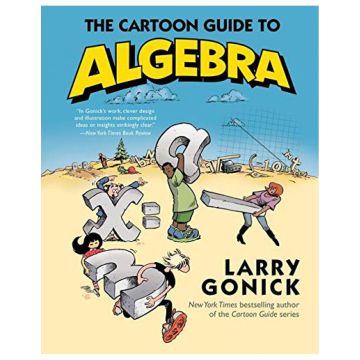 Cartoon Guide to Algebra