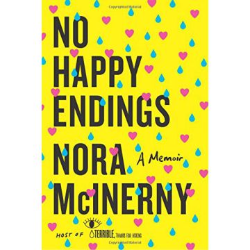 No Happy Endings: A Memoir