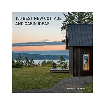 150 Best New Cottage and Cabin Ideas