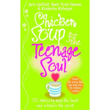 hicken Soup for Teenager Soul