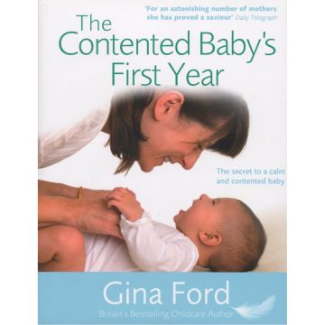 The Contented Baby's First Year