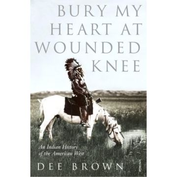 Bury My Heart at Wounded Knee